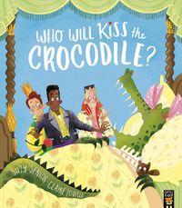 Cover image for Who Will Kiss the Crocodile?
