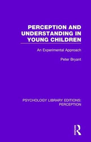 Cover image for Perception and Understanding in Young Children: An Experimental Approach