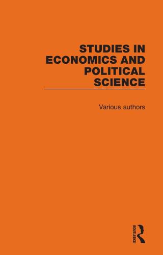 Cover image for Studies in Economics and Political Science: 13 Volume Set