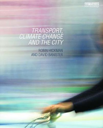 Cover image for Transport, Climate Change and the City