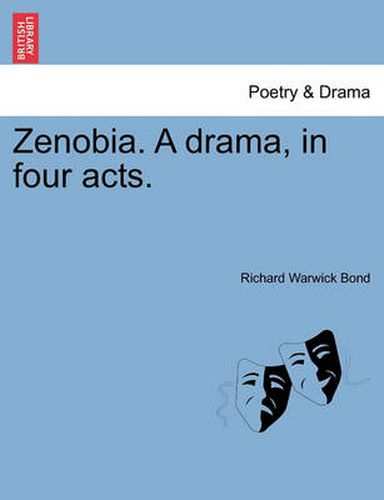 Cover image for Zenobia. a Drama, in Four Acts.