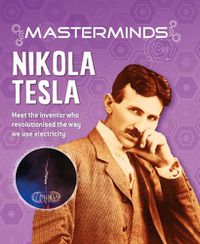 Cover image for Masterminds: Nikola Tesla