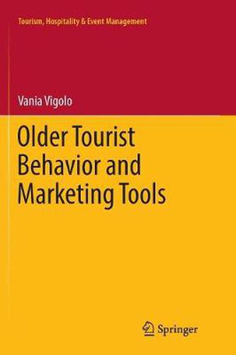 Cover image for Older Tourist Behavior and Marketing Tools