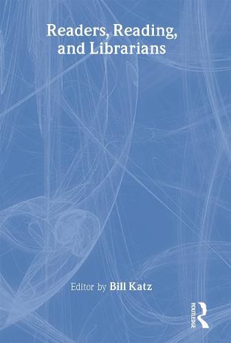 Cover image for Readers, Reading and Librarians