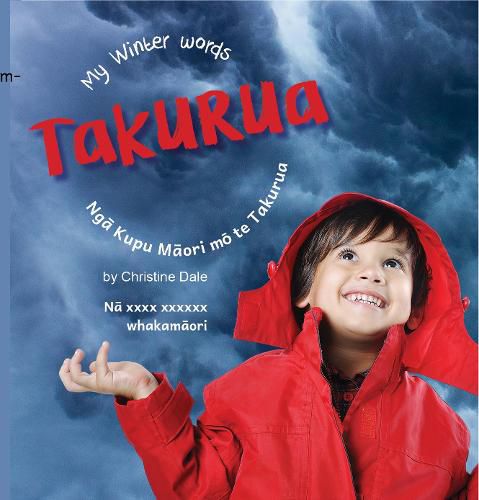 Cover image for Takurua: My Winter Words, Nga Kupu Maori mo te Takurua