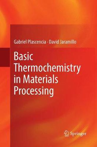 Cover image for Basic Thermochemistry in Materials Processing