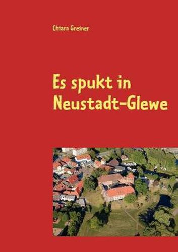 Cover image for Es spukt in Neustadt-Glewe