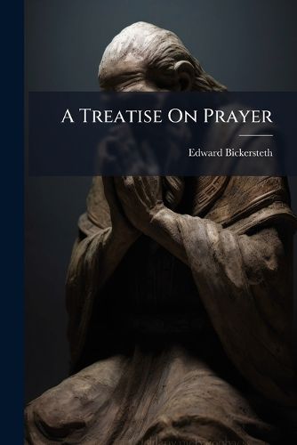 Cover image for A Treatise On Prayer