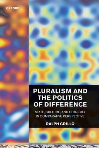 Cover image for Pluralism and the Politics of Difference: State, Culture and Ethnicity in Comparative Perspective