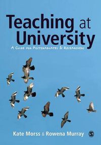 Cover image for Teaching at University: A Guide for Postgraduates and Researchers