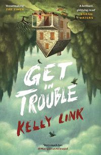 Cover image for Get in Trouble: Stories