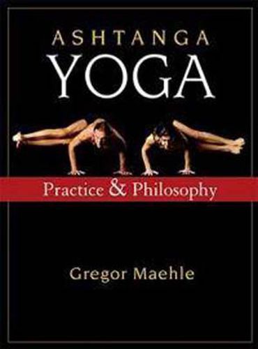 Cover image for Ashtanga Yoga: Practice and Philosophy