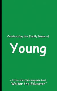 Cover image for Celebrating the Family Name of Young