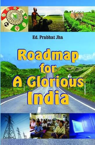 Cover image for Roadmap for a Glorious India