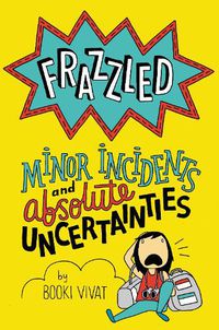 Cover image for Frazzled #3: Minor Incidents and Absolute Uncertainties