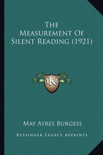 Cover image for The Measurement of Silent Reading (1921)