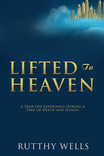 Cover image for Lifted to Heaven