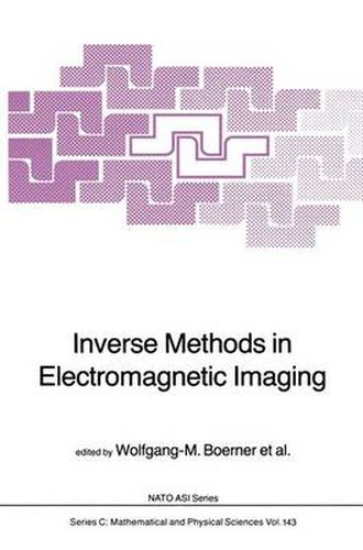 Inverse Methods in Electromagnetic Imaging