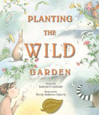 Cover image for Planting the Wild Garden