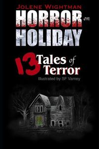 Cover image for Horror on Holiday: 13 Tales of Terror