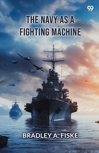 Cover image for The Navy As A Fighting Machine (Edition1)