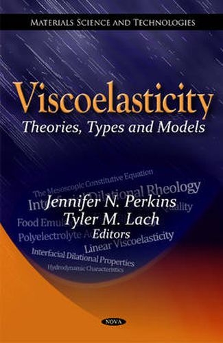 Cover image for Viscoelasticity: Theories, Types & Models