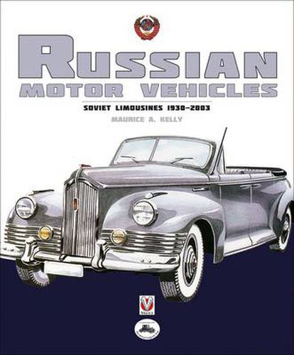 Cover image for Russian Motor Vehicles: Soviet Limousines 1930-2003