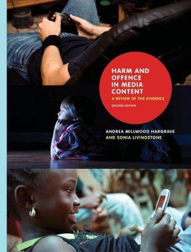 Cover image for Harm and Offence in Media Content: A Review of the Evidence