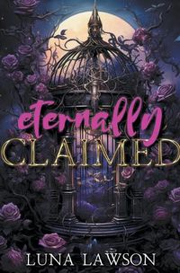 Cover image for Eternally Claimed