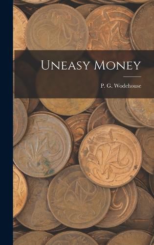 Cover image for Uneasy Money