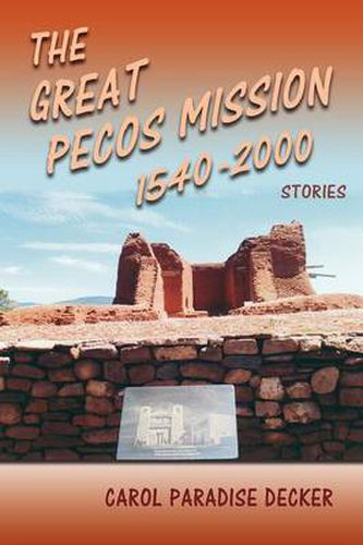 Cover image for The Great Pecos Mission, 1540-2000