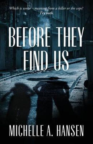 Cover image for Before They Find Us