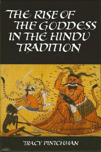 Cover image for The Rise of the Goddess in the Hindu Tradition