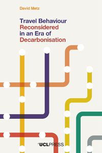 Cover image for Travel Behaviour Reconsidered in an Era of Decarbonisation