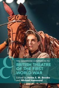 Cover image for The Cambridge Companion to British Theatre of the First World War