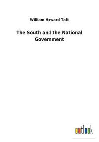 Cover image for The South and the National Government