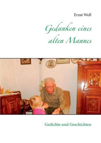 Cover image for Gedanken eines alten Mannes: Gedichte und Geschichten