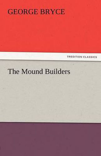 Cover image for The Mound Builders