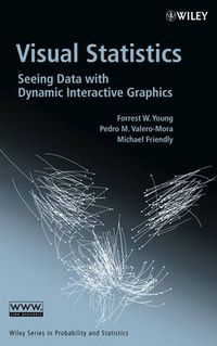 Cover image for Visual Statistics: Seeing Data with Dynamic Interactive Graphics