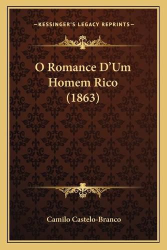 O Romance D'Um Homem Rico (1863)