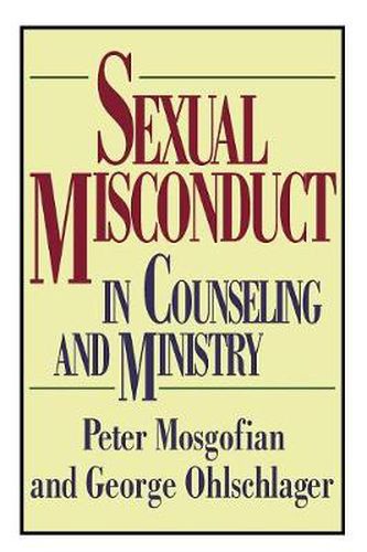 Sexual Misconduct in Counseling and Ministry