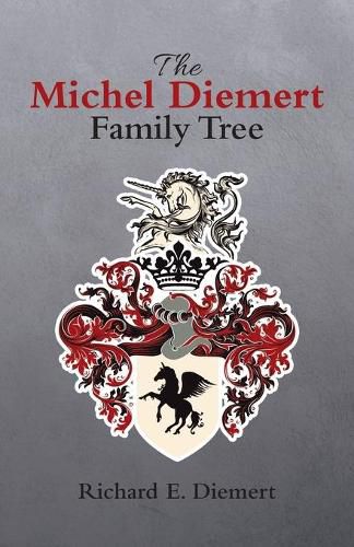 Cover image for The Michel Diemert Family Tree