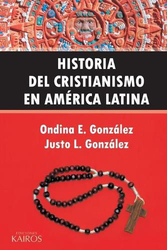 Cover image for Historia del Cristianismo en America Latina