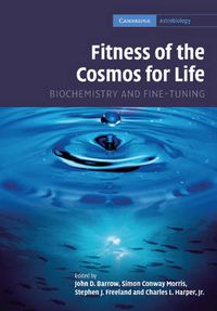 Cover image for Fitness of the Cosmos for Life: Biochemistry and Fine-Tuning