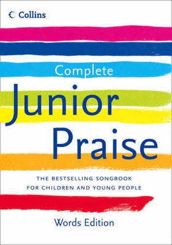 Cover image for Complete Junior Praise: : Words edition