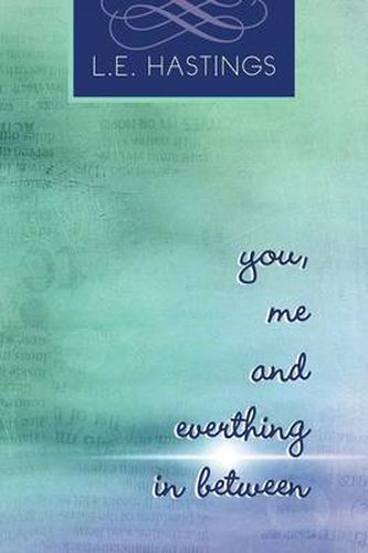 Cover image for You, Me, and Everything in Between