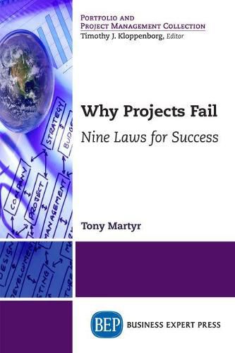 Cover image for Why Projects Fail: Nine Laws for Success