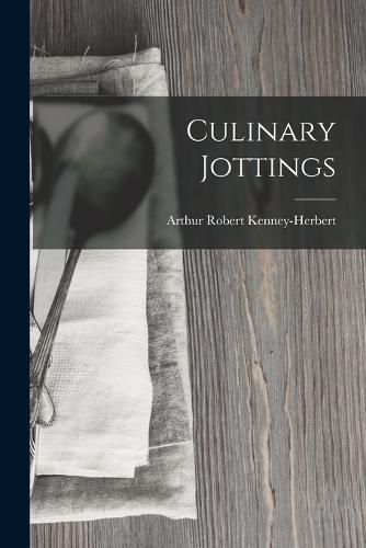 Cover image for Culinary Jottings