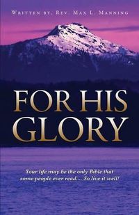 Cover image for For His Glory