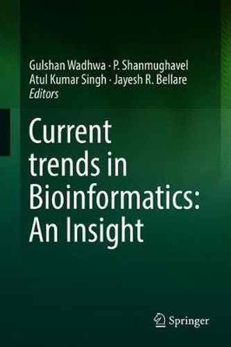 Cover image for Current trends in Bioinformatics: An Insight